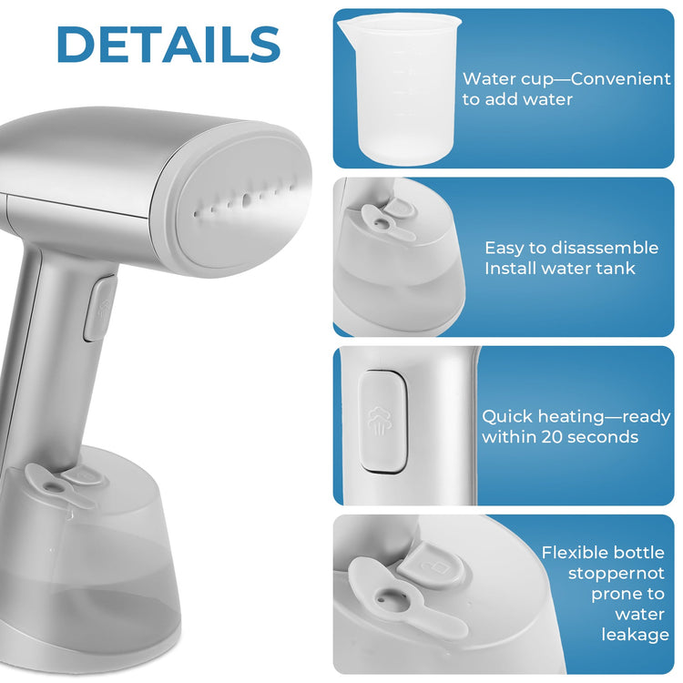 Water cup: convinient to add water.
Easy to disassemble Install water tank
Quick heating - 20 seconds
Flexible bottle stoppernot prone to water leakage