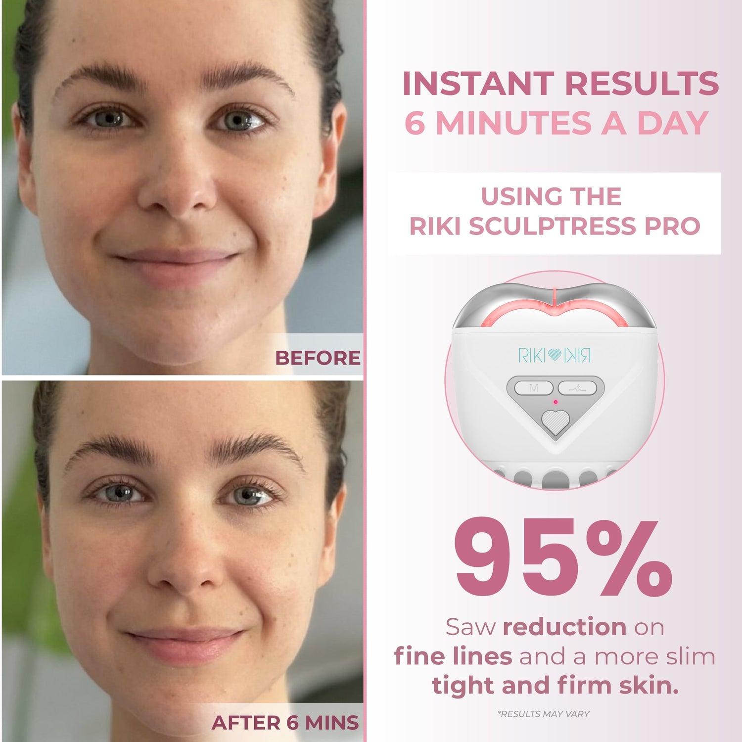 Before and after comparison of a woman's face using Riki Sculptress Pro device with text about instant results.