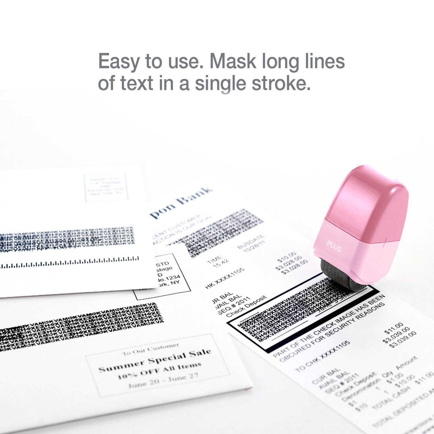 Pink stamp with text on paper, labeled 'Easy to use. Mask long lines of text in a single stroke.'