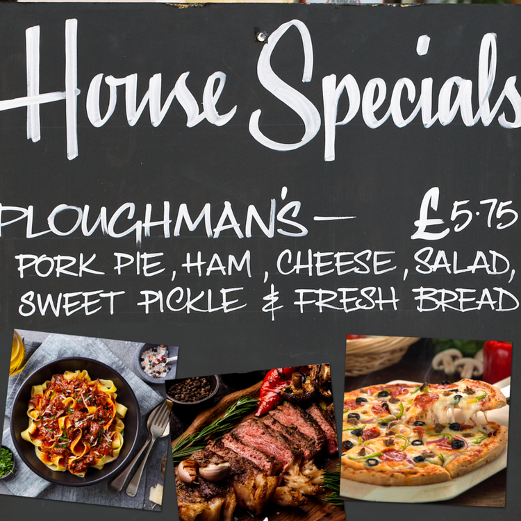 Menu board with 'House Specials' and images of food items including a ploughman's, pork pie, steak, and pizza.