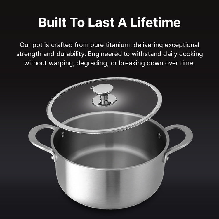 Titanium pot with lid on a black background, featuring text about its durability.
